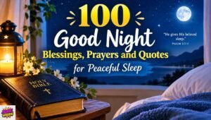 100 Good Night Blessings, Prayers and Quotes for Peaceful Sleep